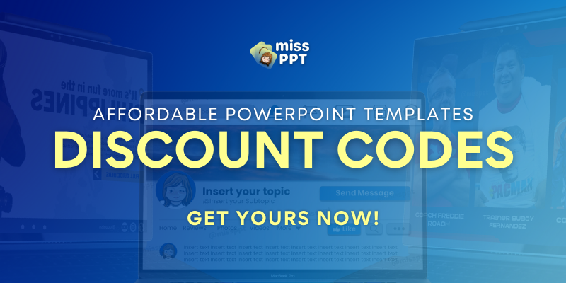 Affordable PowerPoint Template - Get Your Discount Codes Now by MISS PPT
