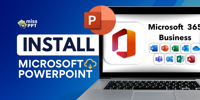 How to Install Microsoft PowerPoint 2023 A Step-by-Step Guide