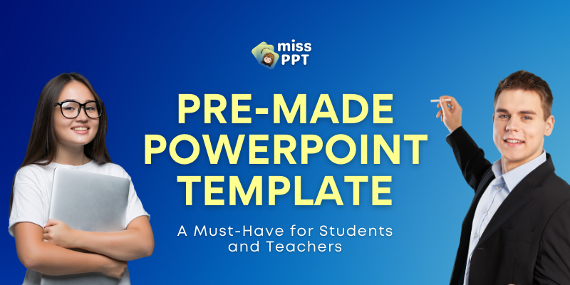 Streamline Your Workload Why Pre-Made Templates are a Must-Have for Students and Teachers by MISS PPT